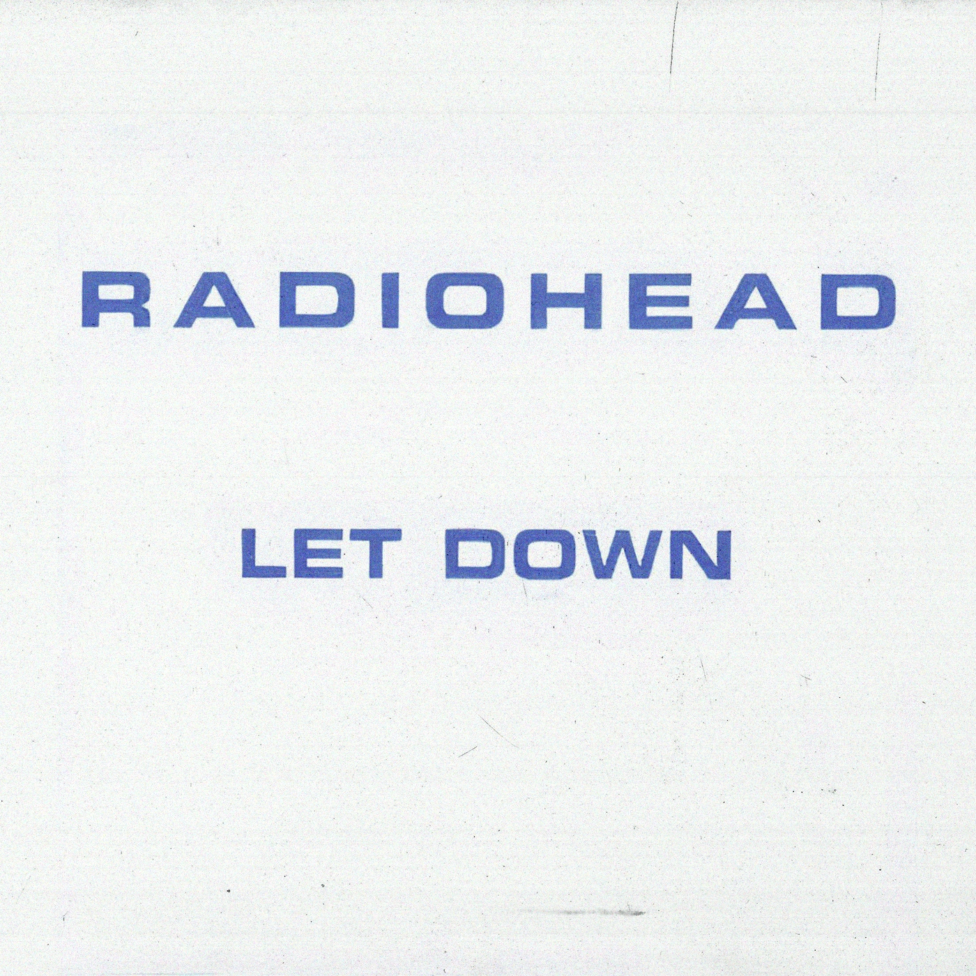 Radiohead - Let Down