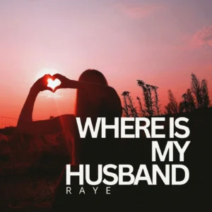 SF1129570-RAYE-Where-Is-My-Husband-Artwork