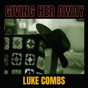SF1129649-Luke-Combs-Giving-Her-Away-Artwork