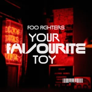 SF1129719-Foo-Fighters-Your-Favourite-Toy-Artwork
