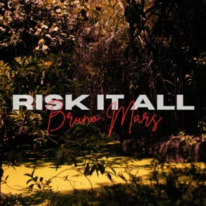 SF1129723-Bruno-Mars-Risk-It-All-Artwork
