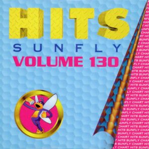 Sunfly Hits Vol.130