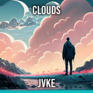 Clouds - JVKE