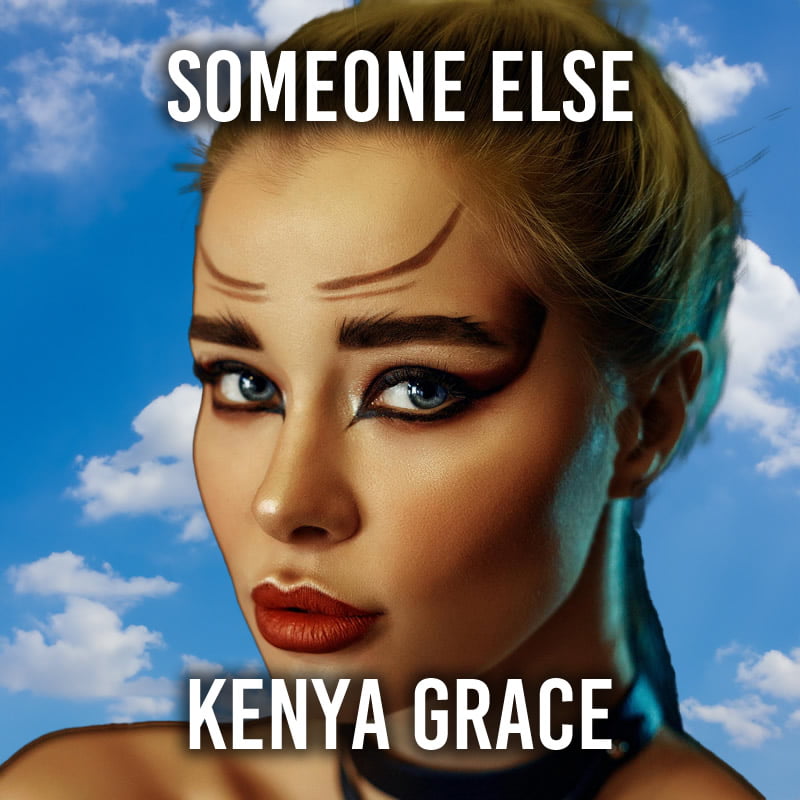 Kenya Grace - Someone Else